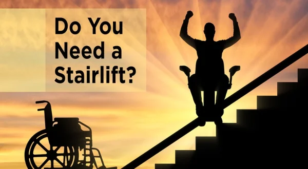 Do You Need a Stairlift?