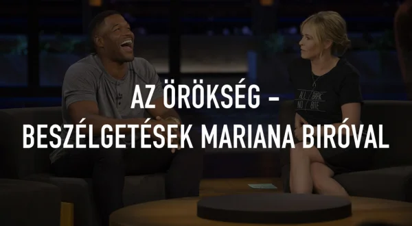 Az örökség - Beszélgetések Mariana Biróval