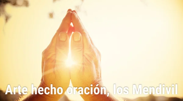 Arte hecho oración, los Mendivil