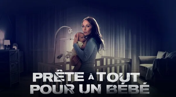 Prête à tout pour un bébé