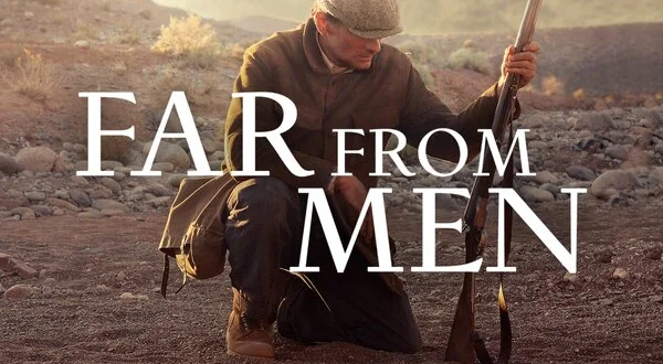 Far From Men
