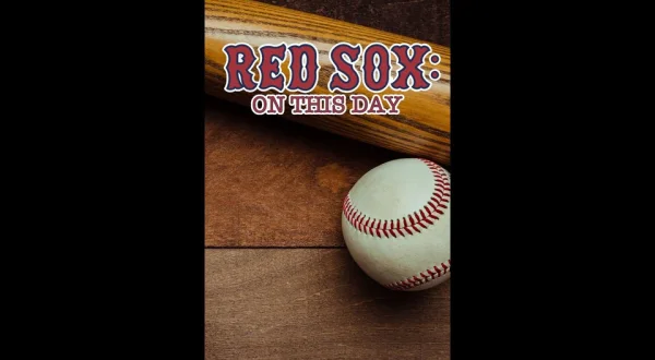 Red Sox: On This Day