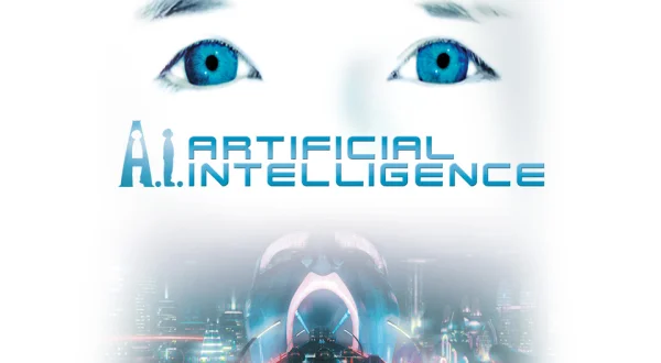 A.I.: Artificial Intelligence