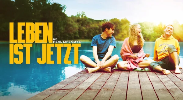 Leben ist jetzt – Die Real Life Guys