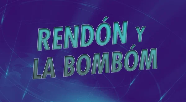 Rendón y La Bombóm