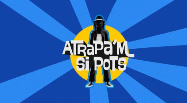 Atrapa'm si pots