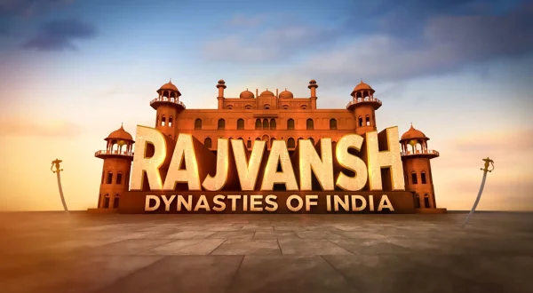 राजवंश: डायनेस्टीस ऑफ इंडिया