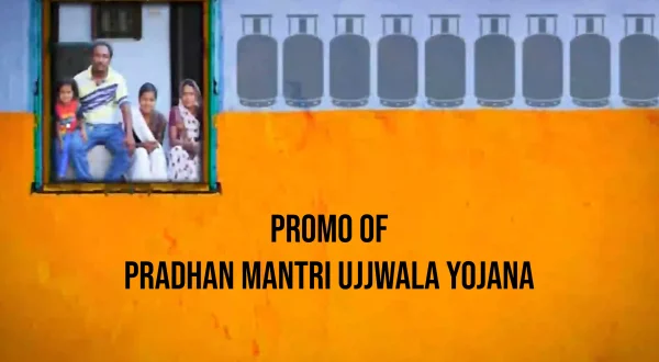 Promo Of Pradhan Mantri Ujjwala Yojana