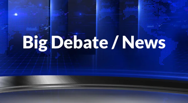 Big Debate / News