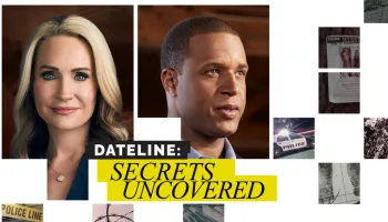 Dateline: Secrets Uncovered
