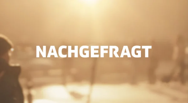 Nachgefragt