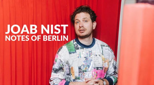 Joab Nist: Notes of Berlin