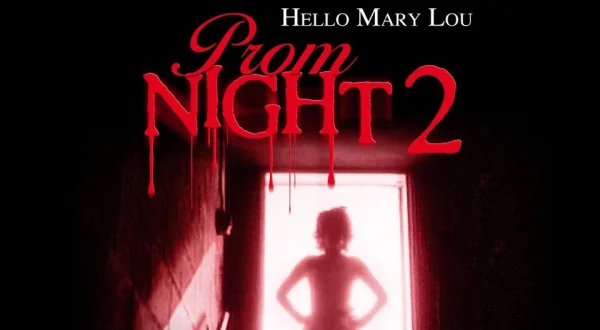 Hello Mary Lou: Prom Night II