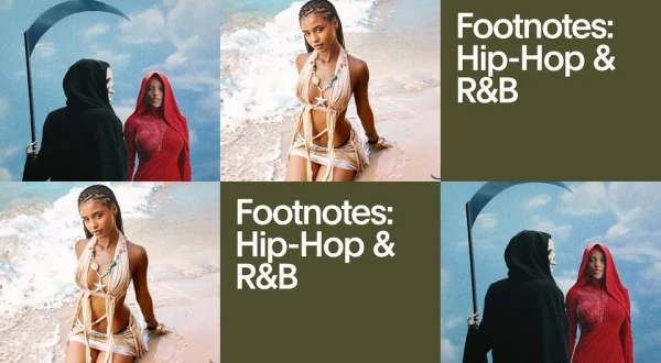 Footnotes: Hip-Hop & R&B