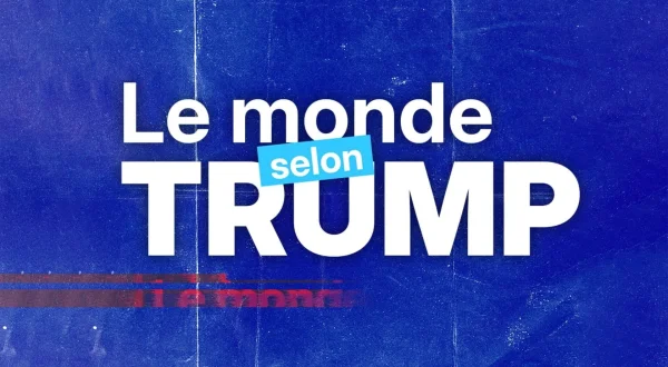 Le Monde selon Trump