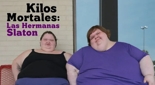 Kilos mortales: Las hermanas Slaton