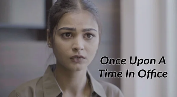 Once Upon A Time In Office