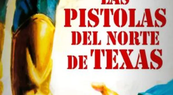 Las pistolas del norte de Texas