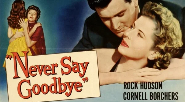 Never Say Goodbye
