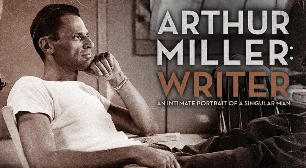 Arthur Miller: Writer