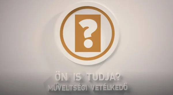 Ön is tudja?