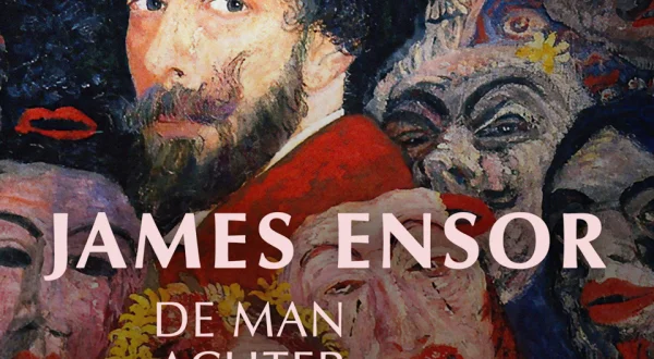 James Ensor. De man achter het masker