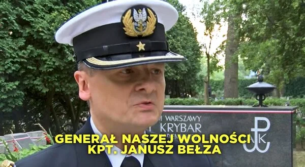 Generał naszej wolności - Kpt. Janusz Bełza