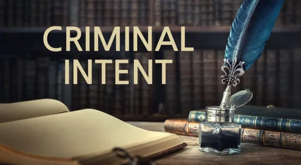 Criminal Intent