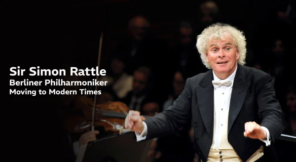 Sir Simon Rattle - Berliner Philharm.