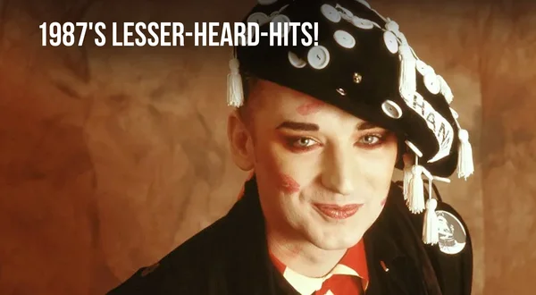 1987's Lesser-Heard-Hits!