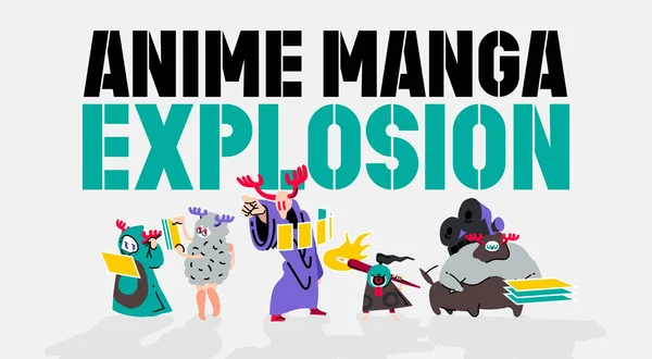 Anime Manga Explosion