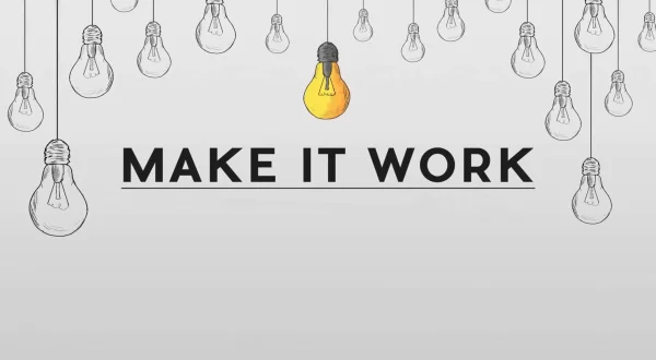 Make It Work