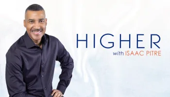 Higher With Isaac Pitre