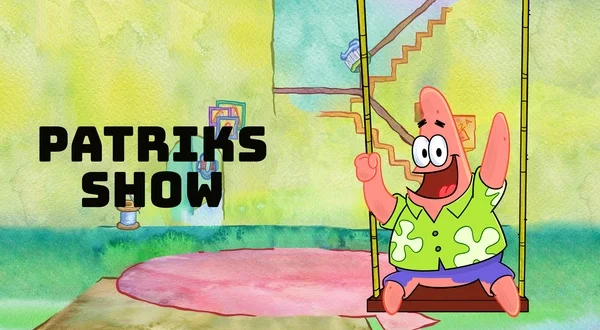 Patriks Show