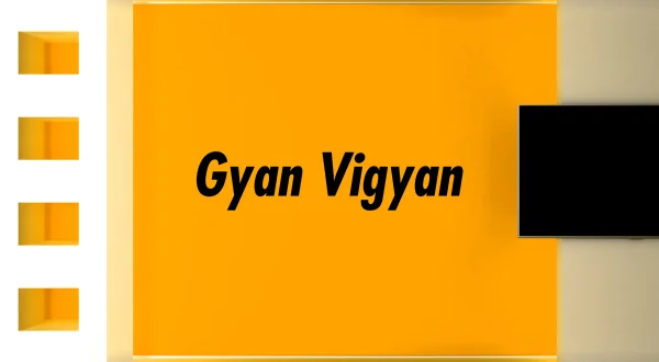 Gyan Vigyan