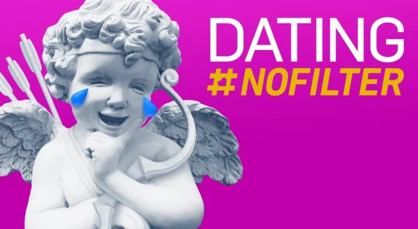 Dating: No Filter