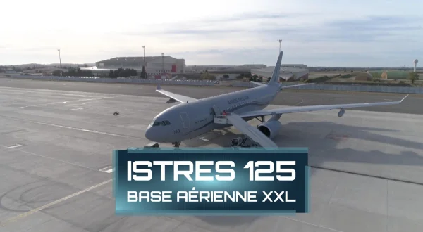 Istres : au coeur de la plus grande base aérienne de France