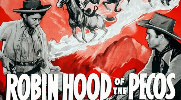 Robin Hood of the Pecos