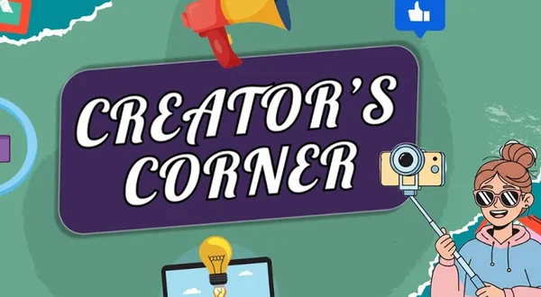Creators Corner
