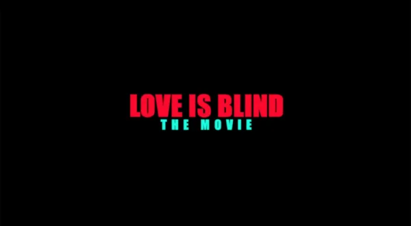 Love Is Blind