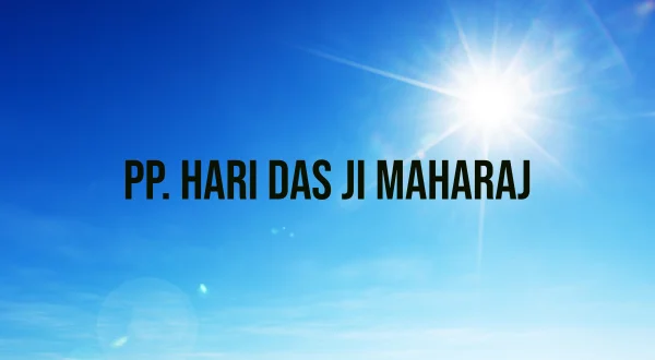 PP. Hari Das Ji Maharaj