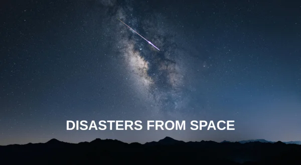 Disasters From Space