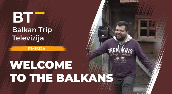 Welcome to the Balkans