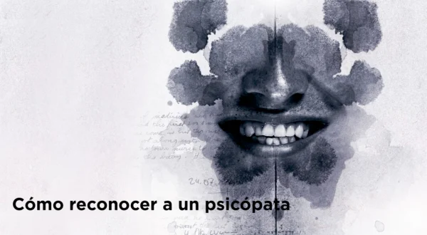 Cómo reconocer a un psicópata