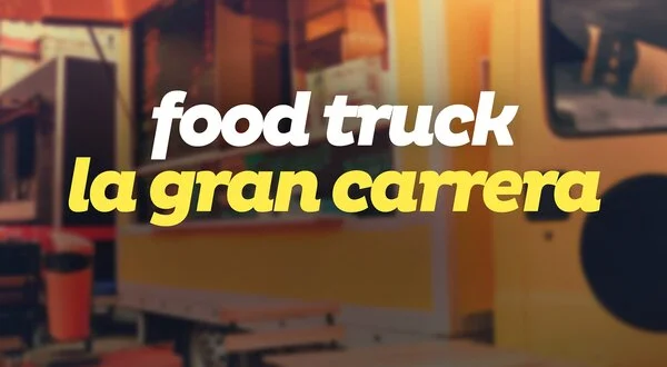 Food Truck: La gran carrera