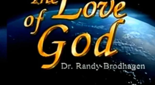 The Love of God with Dr. Randy Brodhagen
