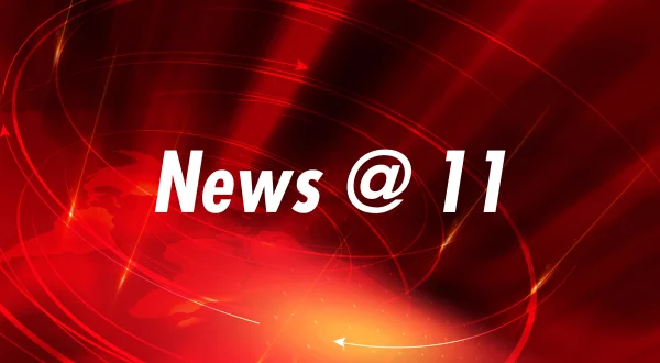 News @ 11