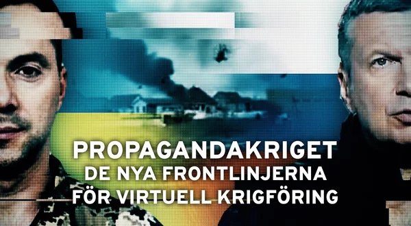 Propagandakriget - De nya frontlinjerna för virtuell krigföring