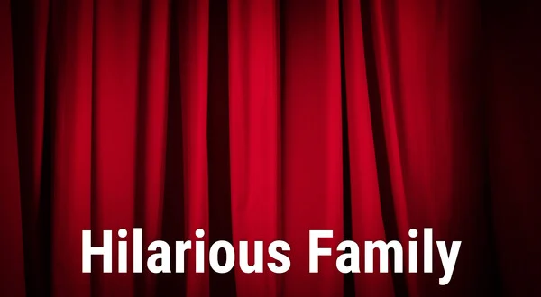 Hilarious Family