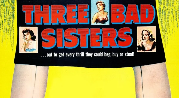 Three Bad Sisters